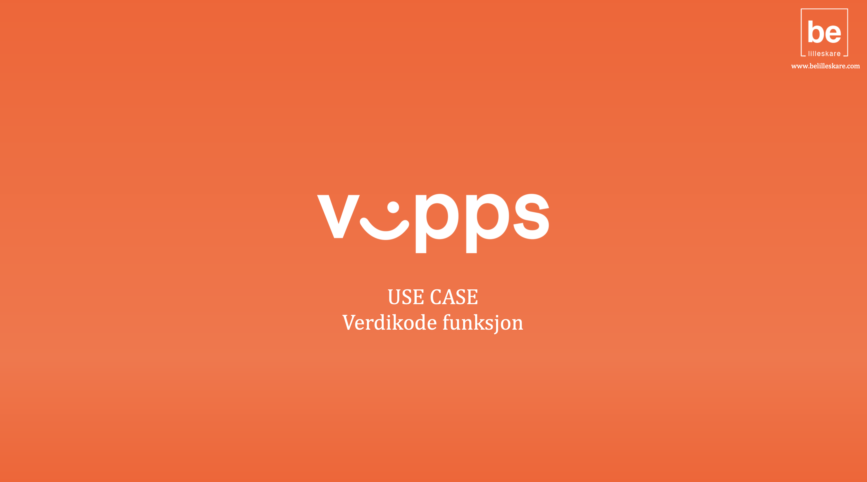 Use Case – Vipps Verdikode